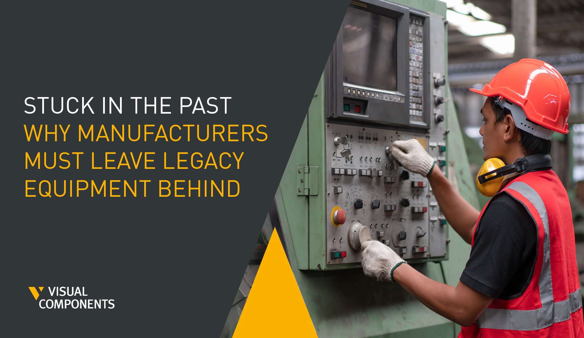 Stuck in the past - why manufacturers should leave legacy equipment behind